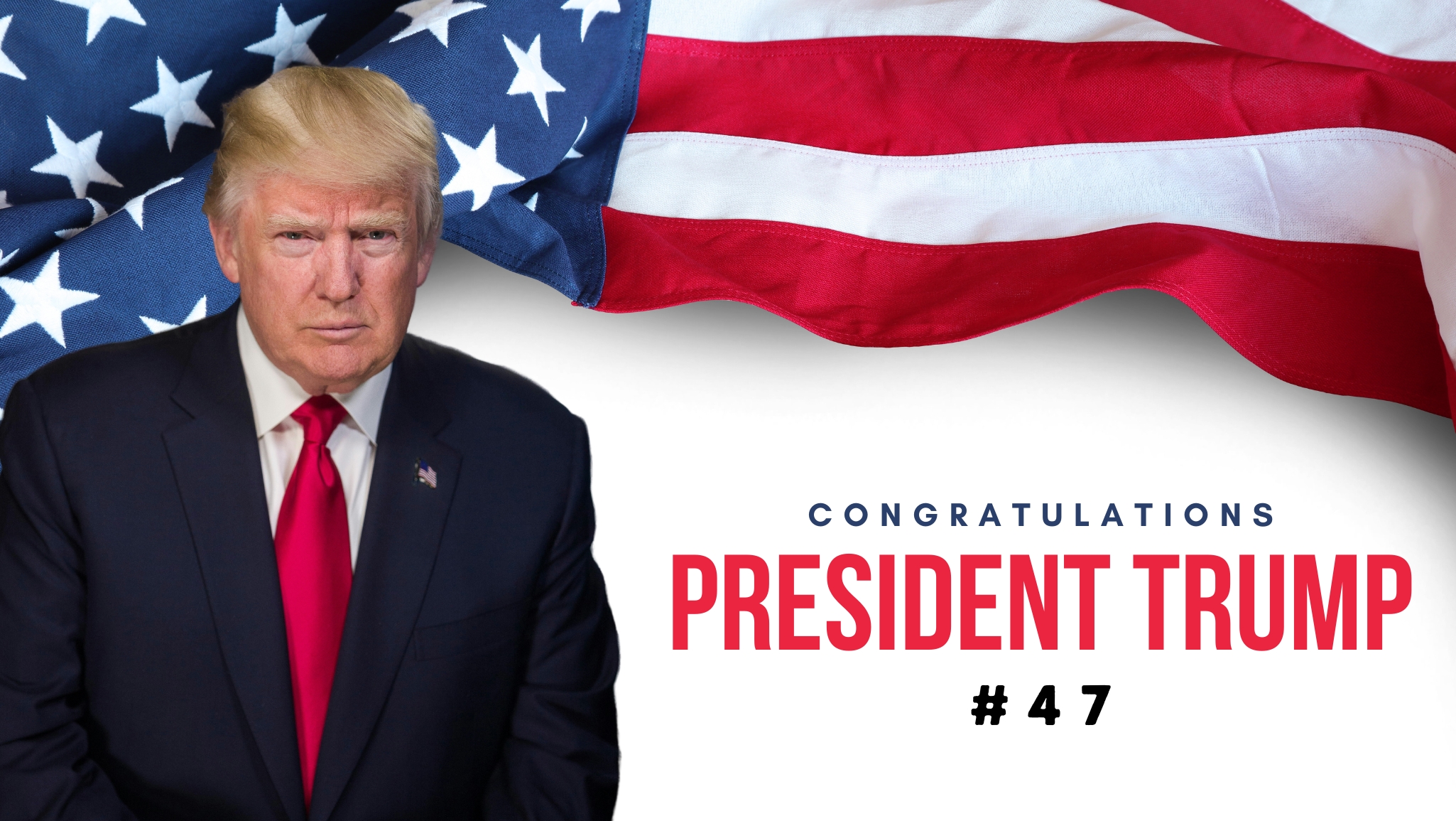 🇺🇸 Congratulations to President Donald Trump, Our 47th President 🇺🇸 – Let's Move Forward Together